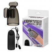Дымчатая насадка-мастурбатор с вибрацией Vibrating Crystal Cap III - Baile - в Кургане купить с доставкой