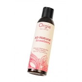 Интимный гель на водной основе All-Natural Strawberry с ароматом клубники - 150 мл. - ORGIE - купить с доставкой в Кургане