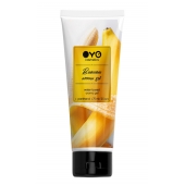 Лубрикант на водной основе OYO Aroma Gel Banana с ароматом банана - 75 мл. - OYO - купить с доставкой в Кургане