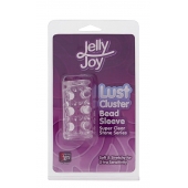 Прозрачная насадка на пенис с шипами и бугорками JELLY JOY LUST CLUSTER CLEAR - Dream Toys - в Кургане купить с доставкой