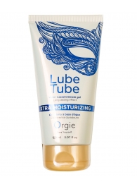 Интимный гель на водной основе Lube Tube Xtra Moisturizing с увлажняющим эффектом - 150 мл. - ORGIE - купить с доставкой в Кургане