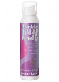 Массажная хрустящая пенка Tickle My Body Fresh Mint с ароматом мяты - 150 мл. - Love to Love - купить с доставкой в Кургане