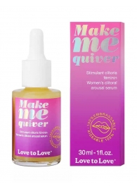 Возбуждающие капли для клитора Make Me Quiver - 30 мл. - Love to Love - купить с доставкой в Кургане