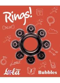 Чёрное эрекционное кольцо Rings Bubbles - Lola Games - в Кургане купить с доставкой