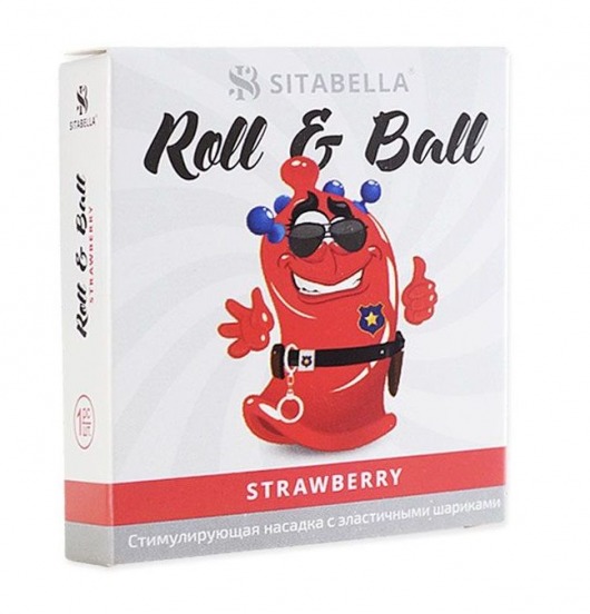 Стимулирующий презерватив-насадка Roll   Ball Strawberry - Sitabella - купить с доставкой в Кургане